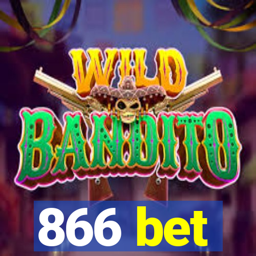 866 bet